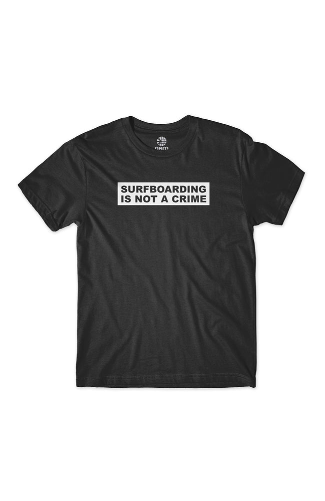 Surfboarding Is Not A Crime Tee